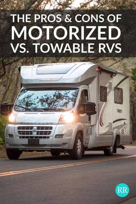 The Pros And Cons Of Motorized Versus Towable Rvs — Roaming Remodelers