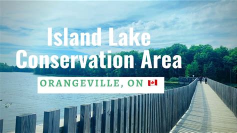 Island Lake Conservation Area In Orangeville Ontario 🇨🇦 Youtube