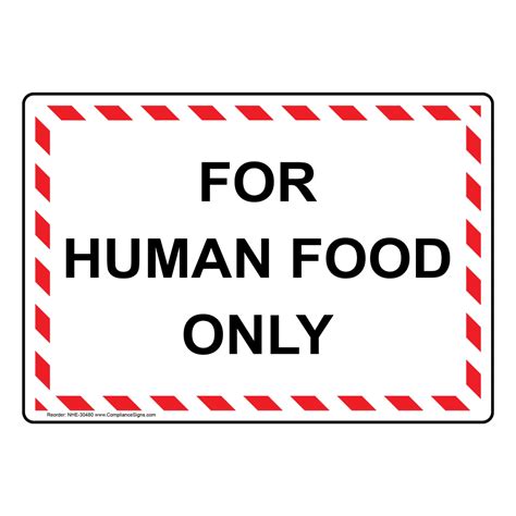 Food Only Sign Nhe 30477