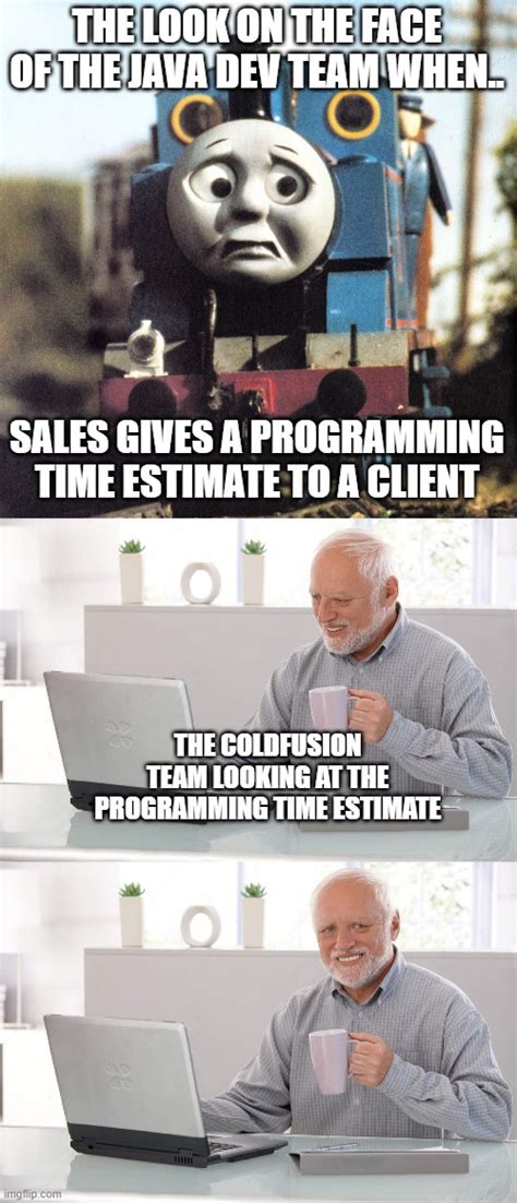 Programming Deadline By Sales Java Vs Coldfusion Imgflip