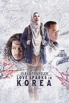 Love sparks in korea adalah sebuah film drama hasil adaptasi novel laris jilbab traveler karya asma nadia. Jilbab Traveler: Love Sparks in Korea - Wikipedia bahasa ...