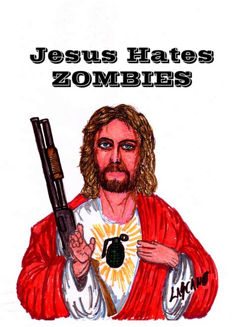 jesus hates zombies by kasuga999 on deviantart