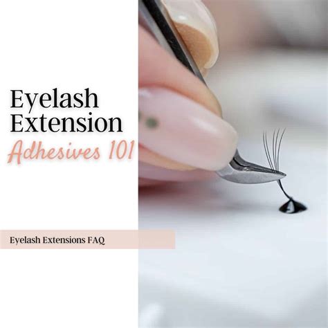Eyelash Extension Adhesive 101 Everything You Should Know