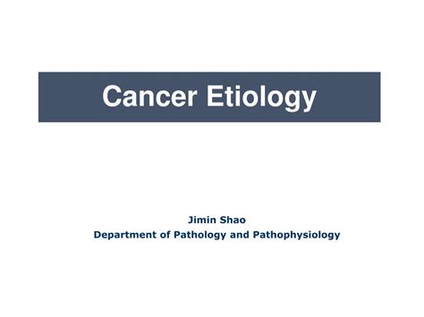 Ppt Cancer Etiology Powerpoint Presentation Free Download Id9589546