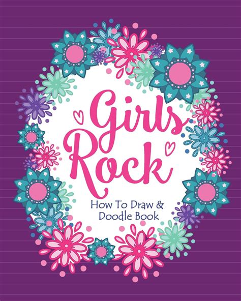 Girls Rock How To Draw And Doodle Book A Fun Activity