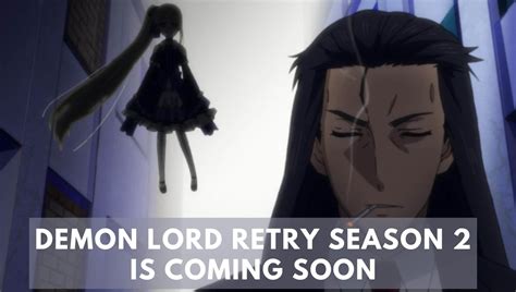 Demon Lord Retry Season 2 Release Date And Other Forecasts