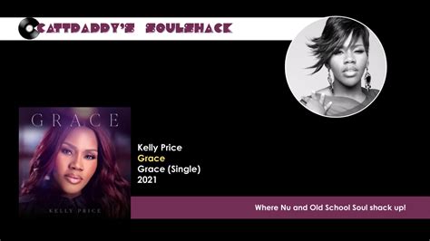 Kelly Price Grace 2021 Youtube