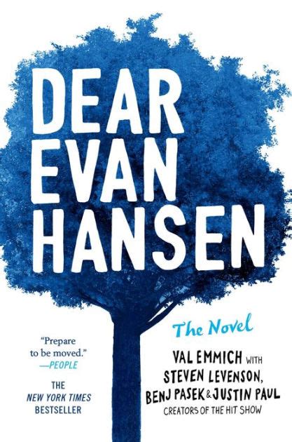 Dear Evan Hansen The Novel By Val Emmich Steven Levenson Benj Pasek
