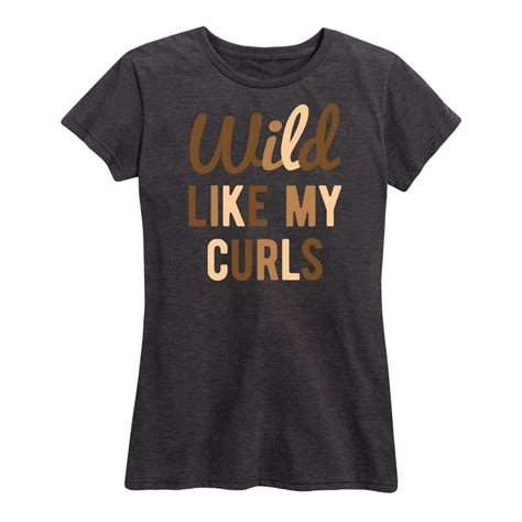 Instant Message Wild Like My Curls Womens Short Sleeve Graphic T