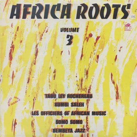 Africa Roots Volume 3 1985 Vinyl Discogs
