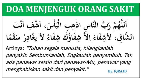 Jika ada yang sakit dan anda menjenguknya. Doa Menjenguk Orang Sakit Latin dan Artinya - iqra.id