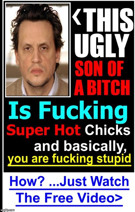 Image Tagged In This Ugly Son Of Bitch Imgflip