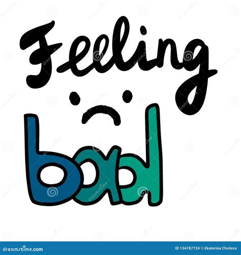 Feeling Bad Hand Drawn Lettering With Sad Face Illustration Stock