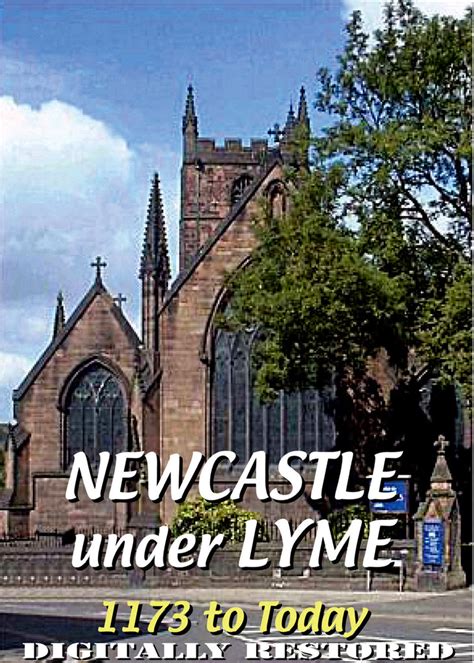 Newcastle Under Lyme 1173 To Today Staffordshire Film Archive