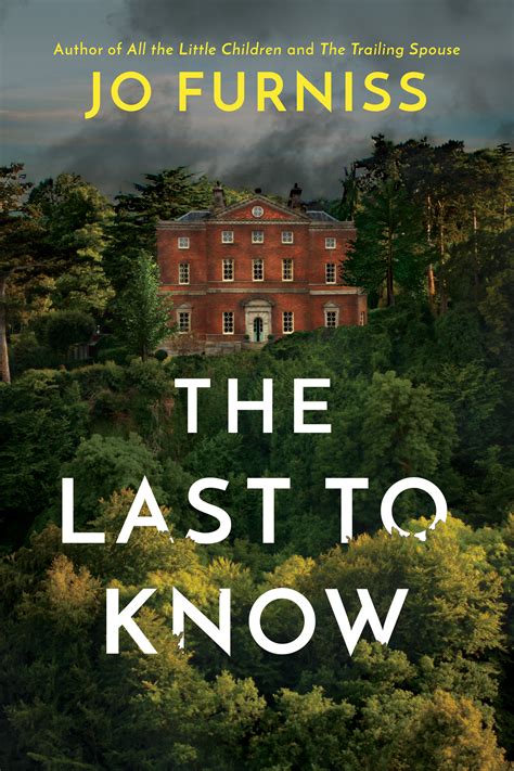 The Last To Know By Jo Furniss