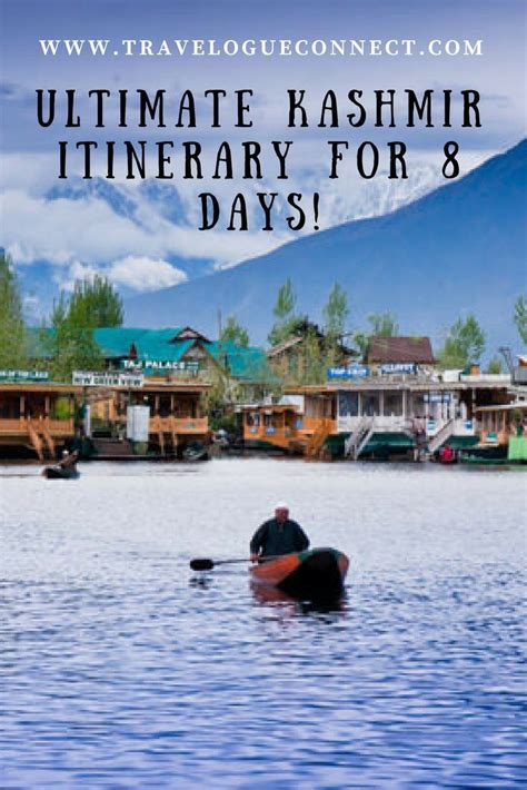 Ultimate Kashmir Itinerary For 8 Days Trip To Paradise On Earth