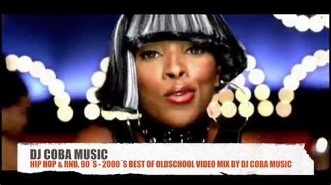 Hip Hop And Rnb 90´s 2000´s Best Of Oldschool Video Mix Vol1 By Dj Coba