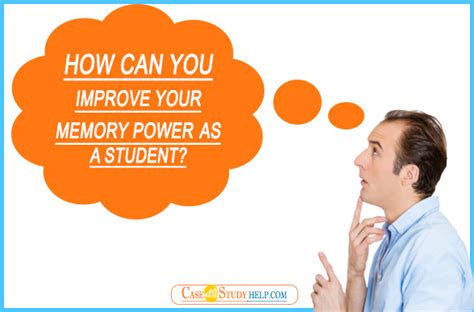How Can You Improve Your Memory Power As A Student Essay Assignment