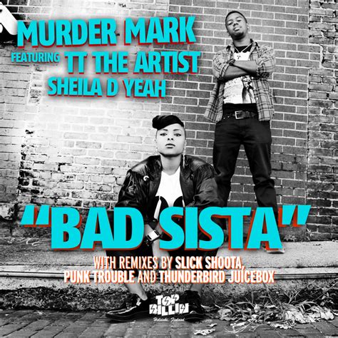 Bad Sista Ep By Murder Mark Feat Tt The Artistsheila D On Mp3 Wav