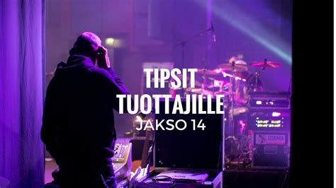 Tipsit Tuottajille Jakso 14 - Tapahtumatekniikka / Ahti Impola Akun ...