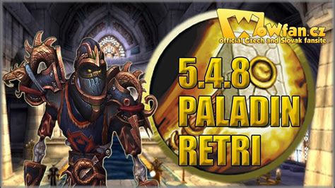 This is the standard ret pvp spec. 6. WoW mop 5.4.8 - Paladin Retribution PVP guide 1/2 CZ ...
