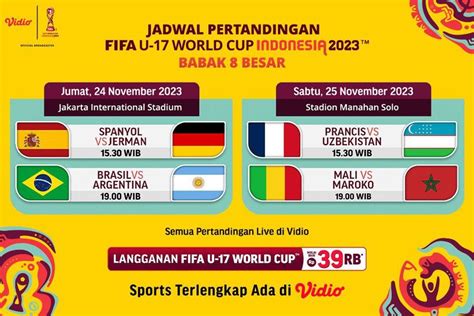 Jadwal Live Streaming Piala Dunia U 17 Indonesia 2023 Babak Perempat Final Di Vidio