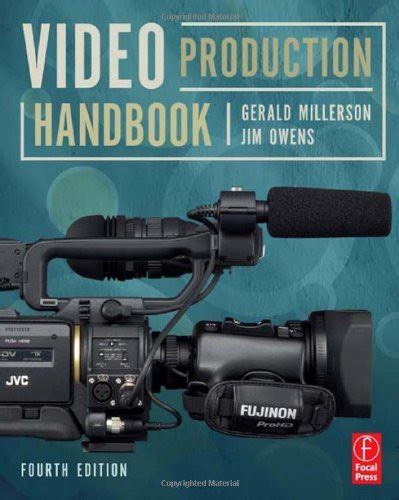 Video Production Handbook By Jim Owens Isbn 9780240522203 0240522206