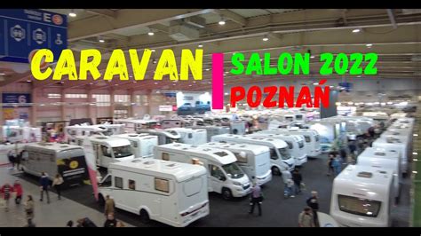 Caravans Salon 2022 Targi W Poznaniu Kogo Spotkaliśmy I Co Udało Nam