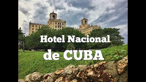 Welcome to hotel nacional de cuba. Hotel Nacional de Cuba - YouTube
