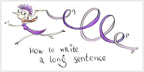 How To Write A Long Sentence Tips Example Sentences