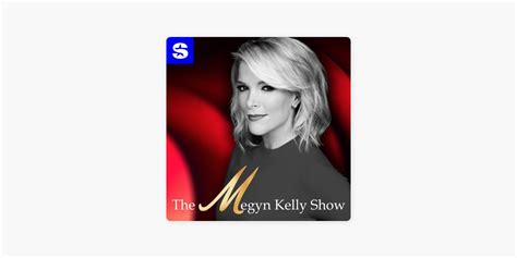 ‎the Megyn Kelly Show On Apple Podcasts