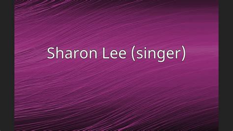 Sharon Lee Singer Youtube