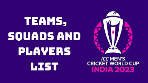 Cricket World Cup 2023 Teams Squads And Players List