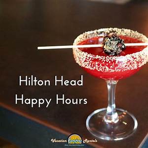 Hilton Head Happy Hours Vacation Comfort Rentals