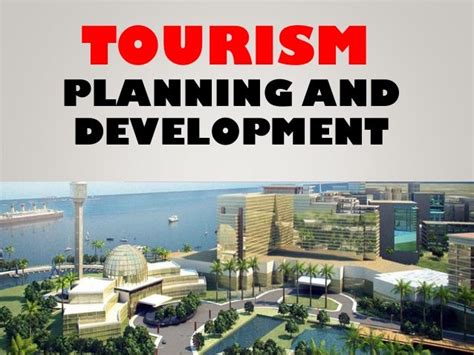 Tourism Planning And Development Introduction