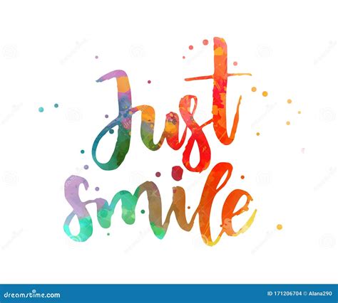 Just Smile Watercolor Lettering Stock Vector Illustration Of Brush