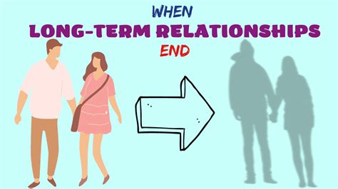 When Long Term Relationships End Magnet Of Success