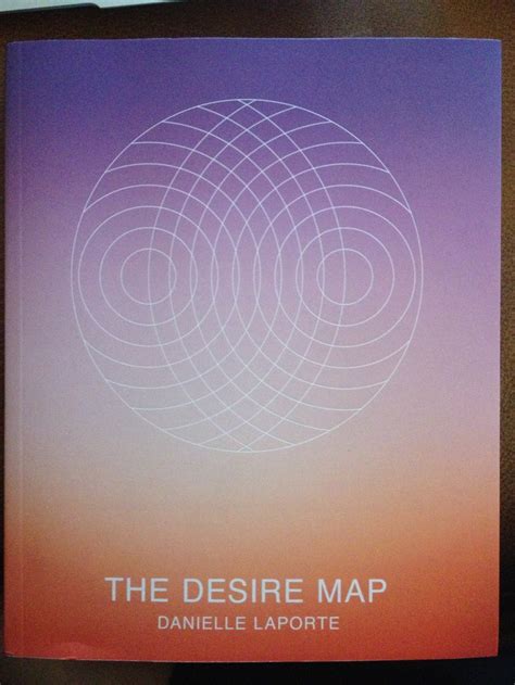 The Desire Map Cover The Desire Map Books Danielle Laporte