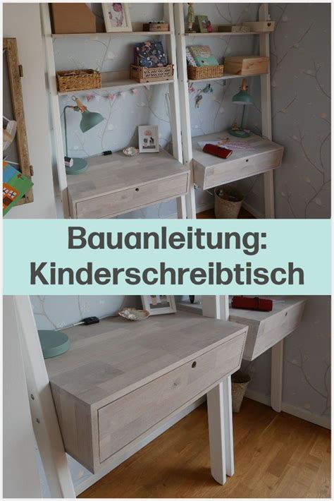 Schreibtische gibt es in unzähligen varianten. Schreibtisch für Kinder selber bauen | Anleitung ...