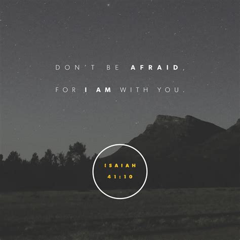 Don T Be Afraid I M With You Isaiah Faith Chapel