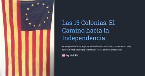 las 13 colonias el camino hacia la independencia