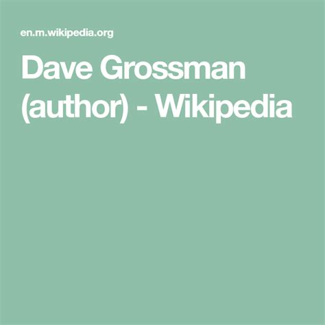 Dave Grossman Author Wikipedia Author American Military History