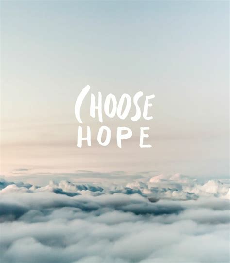 100 Hope Quotes To Get You Motivated And Inspired