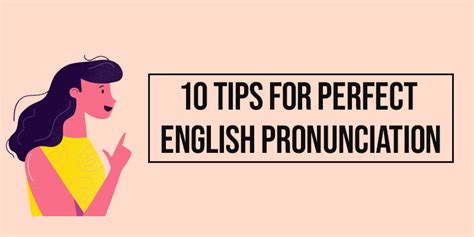 10 Tips For Improving Your English Pronunciation A Comprehensive Guide