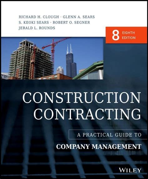 Construction Contracting A Practical Guide To Company Management
