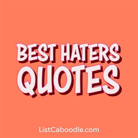 Haters Quotes To Help You Shake Off The Bad Vibes