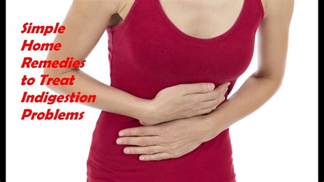 Simple Home Remedies To Treat Indigestion Problems Youtube