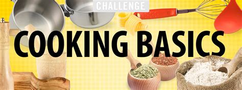Cooking Basics Challenge - Instructables