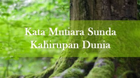 100 Kata Mutiara Versi Bahasa Sunda Kahirupan Kehidupan | Quotes, Life, Lockscreen