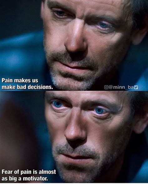 If you talk to god you're religious. House MD panosundaki Pin
